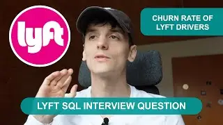 Lyft SQL Interview Question for Data Scientists and Data Analysts (StrataScratch 10016)