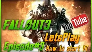 Fallout 3 Lets Play Episode#3 - How to network your small channel!