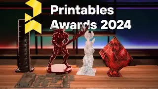 Najlepsze modele 3D roku 2024 - Printables Awards
