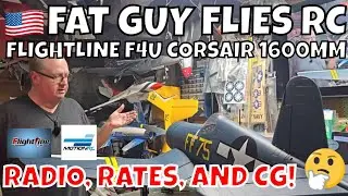FLIGHTLINE F4U CORSAIR 1600MM RADIO,RATES, AND CG by FGFRC #aviation