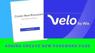 HOW TO ADD A CREATE NEW PASSWORD PAGE TO YOUR WIX WEBSITE USING VELO