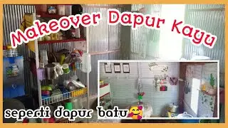 MakeOver Dapur Kayu🍃|| Low Budget || Dari Barang Bekas & Hasil DIY