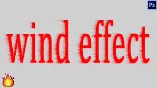 ✅WIND TEXT EFFECT IN PHOTOSHOP : PHOTOSHOP TUTORIAL🔥