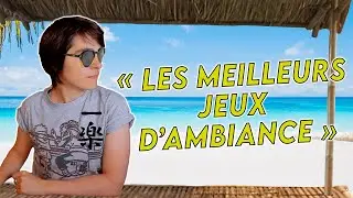 LES TOPS JEUX DE L' ETE - Partie 1 : Les meilleurs jeux d'ambiance !
