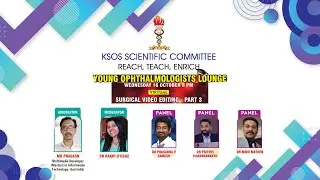 Surgical Video Editing | Episode 3 | Young Ophthalmologist Lounge | KSOS