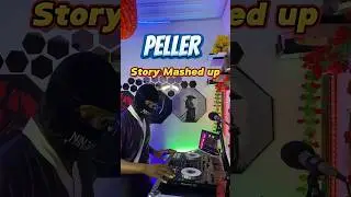 Peller Story Song Mashup Kukere remix #peller #pellerstory