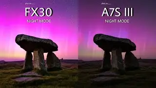 Sony FX30 Sony A7S III | NIGHT MODE | Camera Test