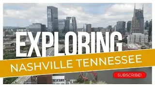 Aerial View of Nashville Tennessee! 🇺🇸| Living In Nashville Tennessee | Nashville Tennessee City