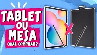 TABLET OU MESA DIGITALIZADORA? QUAL É MELHOR?