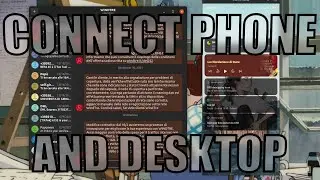 Three Ways To Connect Phone And Desktop! ~ The Linux Ecosystem ~