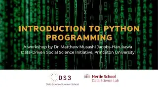 Introduction to Python Programming | Data Science Summer School 2023