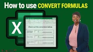 How to use the CONVERT Formula in Excel