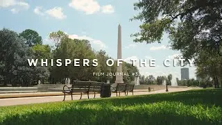 WHISPERS OF THE CITY - Houston Texas | Cinematic Vlog Shot on Sony A6600 // Film Journal #32
