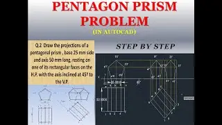 Pentagonal Prism Problem|Projection Of Solid|AUTOCAD