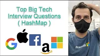Top  Big Tech Interview Questions 3:  HashMap