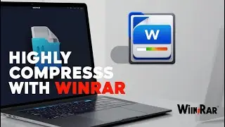 How to Highly Compress File Size with WinRAR