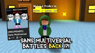 SANS MULTIVERSAL BATTLES BACK !?! | ROBLOX Sans Multiversal Boss Battles