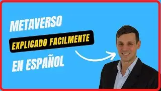 Metaverso Explicado Fácilmente en Español - Cómo Invertir en el Metaverso y Criptomonedas