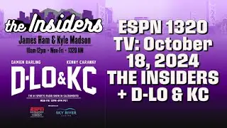 Kings Finish Preseason, 49ers-Chiefs On Sunday - October 18: The Insiders + D-Lo & KC