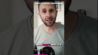 What Is Brand Awareness?