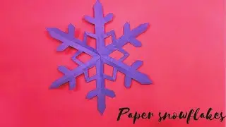 Paper Snowflakes | Easy Paper Snowflakes | How to make Snowflakes out of paper