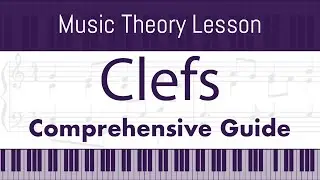 Understanding Clef in Music Theory: A comprehensive guide