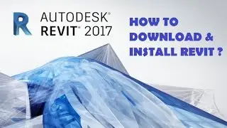 02-HOW TO DOWNLOAD & INSTALL REVIT FOR FREE ? IN ENGLISH