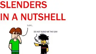 Roblox animation - Slenders in a Nutshell