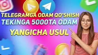 TELEGRAM KANALGA ODAM QOSHISH 2023 | TELEGRAMGA ODAM QOSHISH 2022 | TELEGRAM GRUPPAGA ODAM QOSHISH