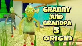 Granny And Grandpa 5 Origin Full Gameplay