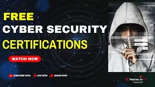 Cyber Security Top Free Certification and Training | Masters in I.T