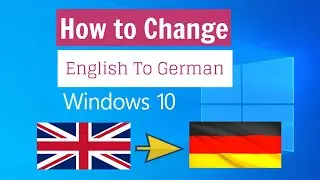 How to change language from English to German on Windows 10