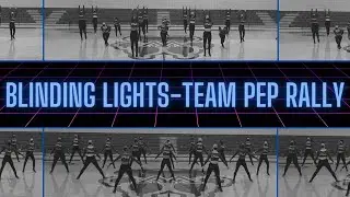 BLINDING LIGHTS PEP RALLY - PRIDE DANCE TEAM 2020-2021