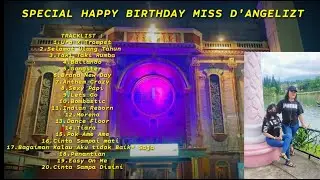 DUGEM NONSTOP TERBARU 2022 SPECIAL HAPPY BIRTHDAY MISS D'ANGELIZT