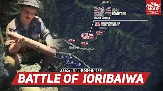 Battle of the Ioribaiwa - Pacific War #44 DOCUMENTARY