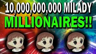 MILADY COIN HOLDERS!! 10,000,000,000 LADYS WILL MAKE MILLIONAIRES!!