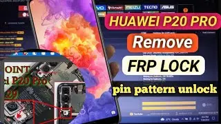 huawei p20 pro frp bypass unlock tool👉(CLT-L29)