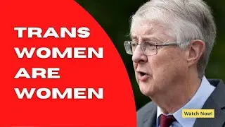 Mark Drakeford Said Transgender Women Are Women