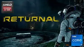 Returnal Gameplay with i7 4770 and RX 6600 8Gb (Ultra Setting)