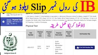 Download IB Physical Test Roll Number Slips • Breaking News IB Jobs In Pakistan •Intelligence Bureau