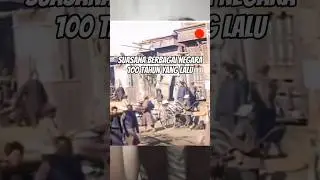 suasana berbagai negara 100 tahun lalu