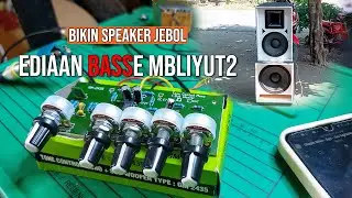 PASANG & CEKSOUND‼️ TONE CONTROL GM 2435⁉️ SOLUSI MENAMBAH JEDUG DAN GLERR ADA TONE INI