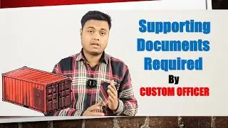 Supporting Documents Required in Custom || Import Export Trainer || Pravesh Forwarder