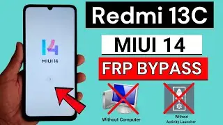 Redmi 13c Miui 14 Frp Bypass | New Security 2024 | Without PC-No Second Space Android 14