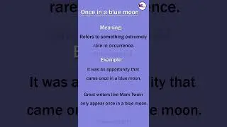 Once in a blue moon (Idioms)