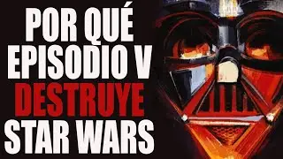 Cómo Star Wars Episodio V (The Empire Strikes Back) destruyó a Star Wars