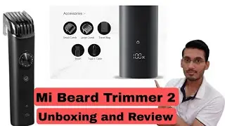 Mi Beard Trimmer 2 | Unboxing and In depth review after 1 month of use |