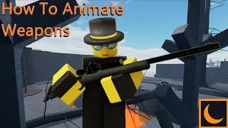How To Animate Weapons - Moon Animator Tutorial