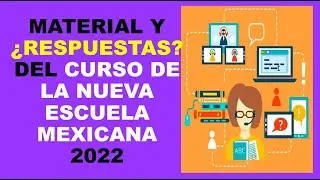 I'm a Teacher: MATERIALS AND ANSWERS? FOR THE 2022 NEW MEXICAN SCHOOL COURSE