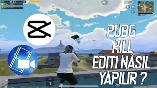 TELEFONDAN PUBG KİLL EDİTİ NASIL YAPILIR ? - CapCut Dersleri